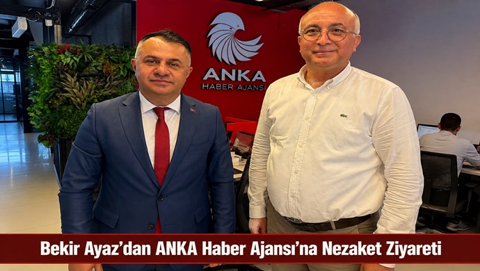 Bekir Ayaz’dan ANKA Haber Ajansı’na Nezaket Ziyareti